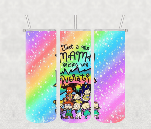 90's Mom 20oz Tumbler Sublimation Print - KT SUBLIMATION, DTF AND MORE LLC