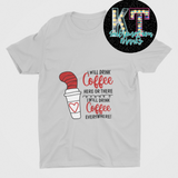 I will drink Coffee  DTF