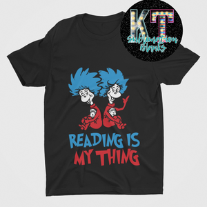 Reading is my thing  DTF