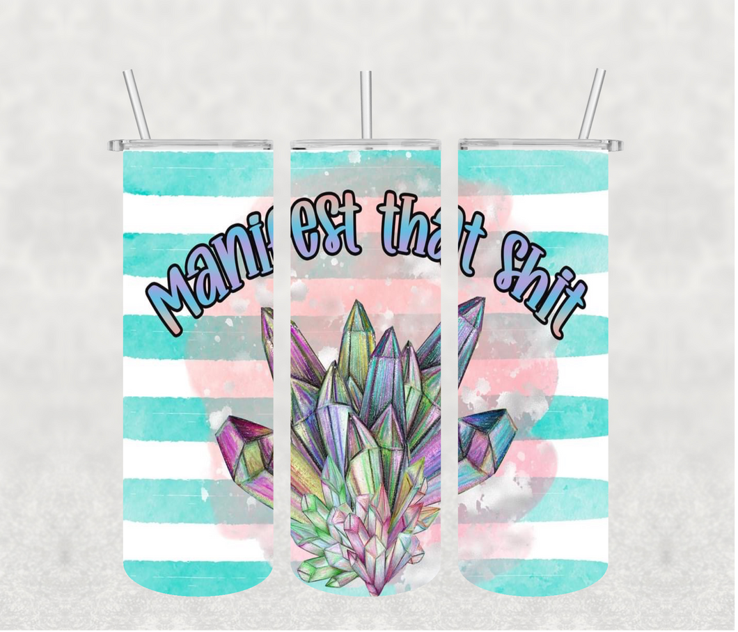 Manifest 20oz Tumbler Sublimation Print