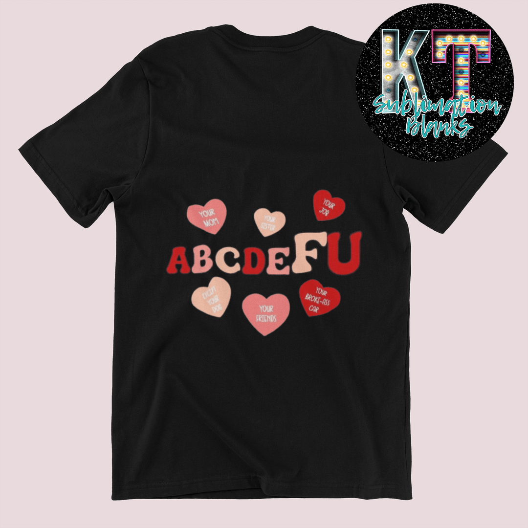 ABCD F u DTF, Valentine Direct to Film Transfer - KT SUBLIMATION, DTF AND MORE LLC