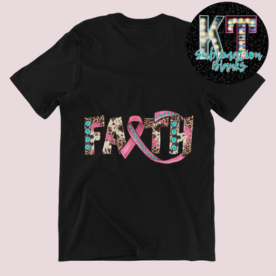 Faith Cancer DTF, Cancer Direct to film Transfer - KT SUBLIMATION, DTF AND MORE LLC