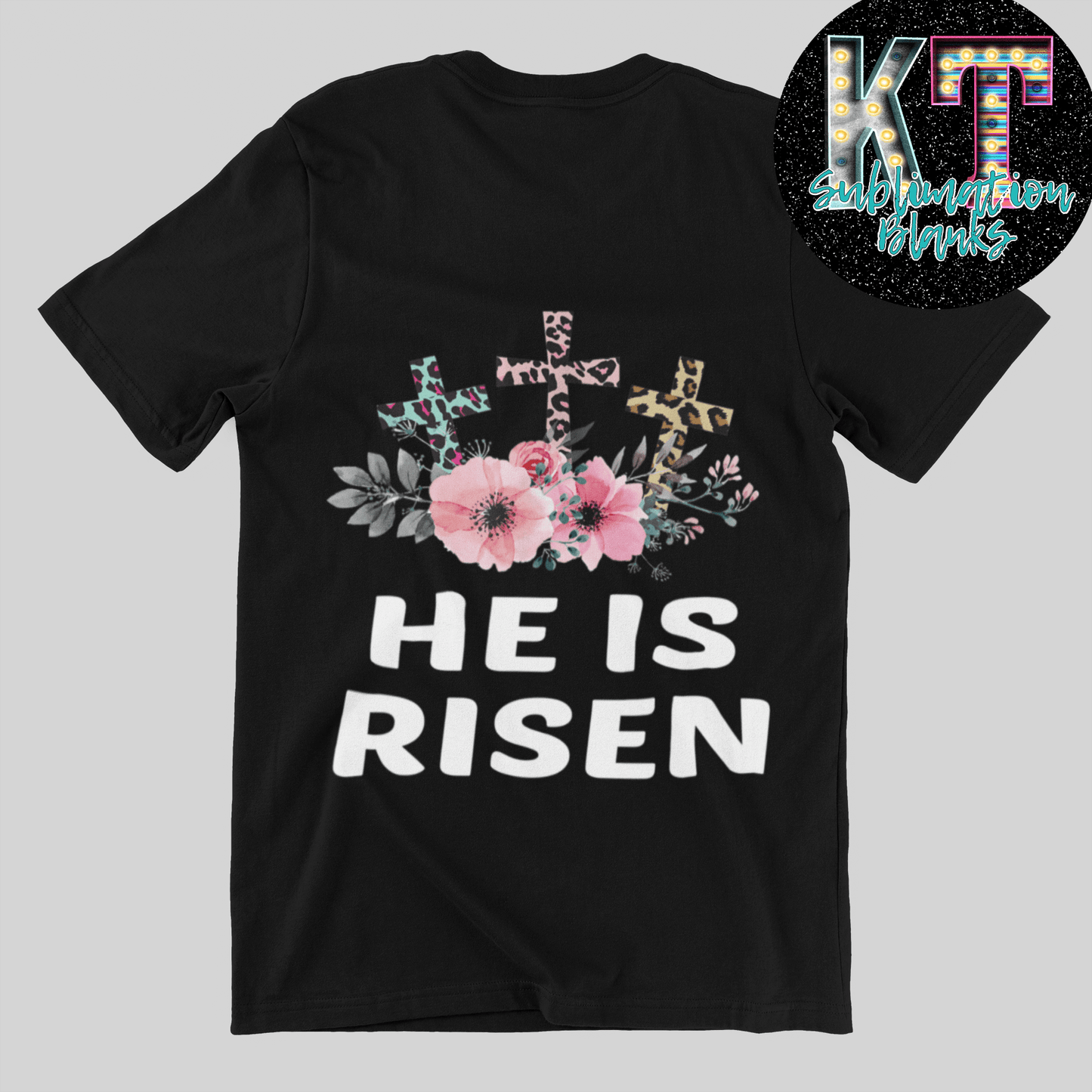 He is Risen DTF, Easter Transfer Direct to film - KT SUBLIMATION, DTF AND MORE LLC
