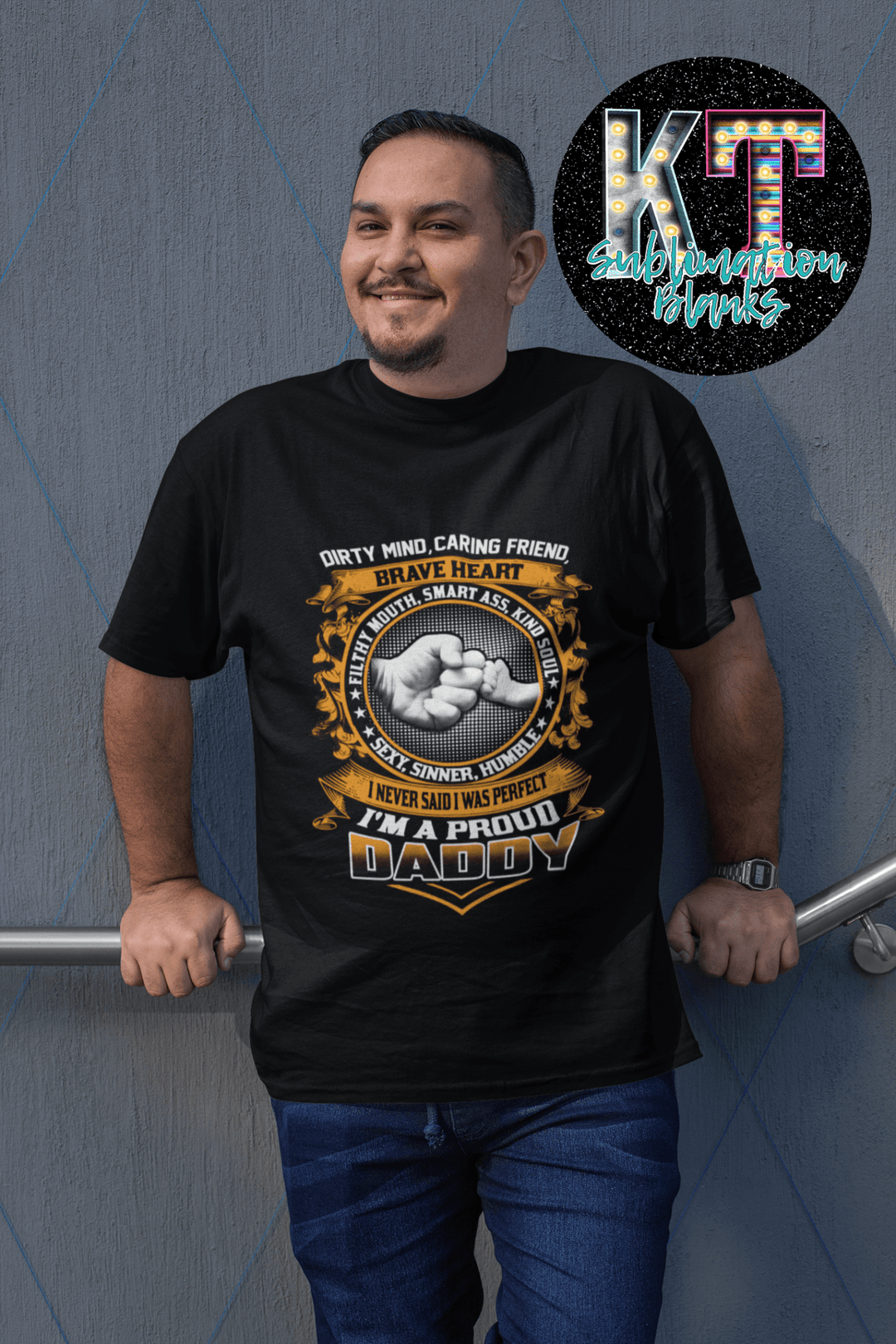 I'm a Proud Daddy DTF, Father Direct to Film Transfer - KT SUBLIMATION, DTF AND MORE LLC