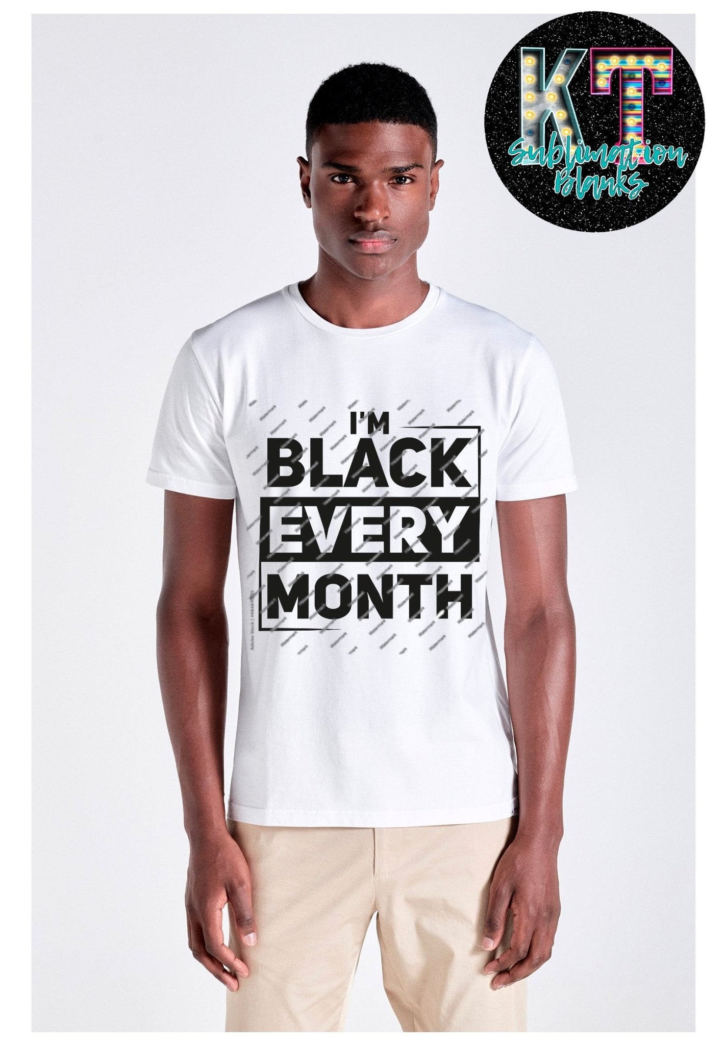 I’m Black every Month DTF, ready to press transfer