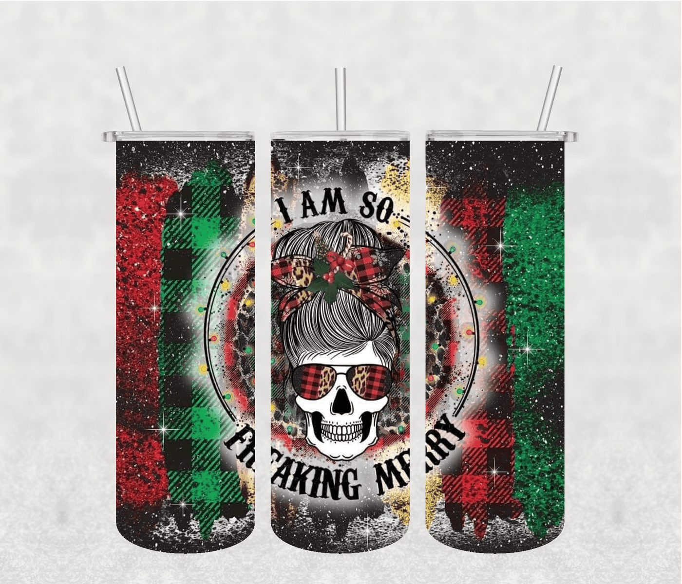 Im so Freaking Merry 20oz Tumbler Sublimation Print - KT SUBLIMATION, DTF AND MORE LLC