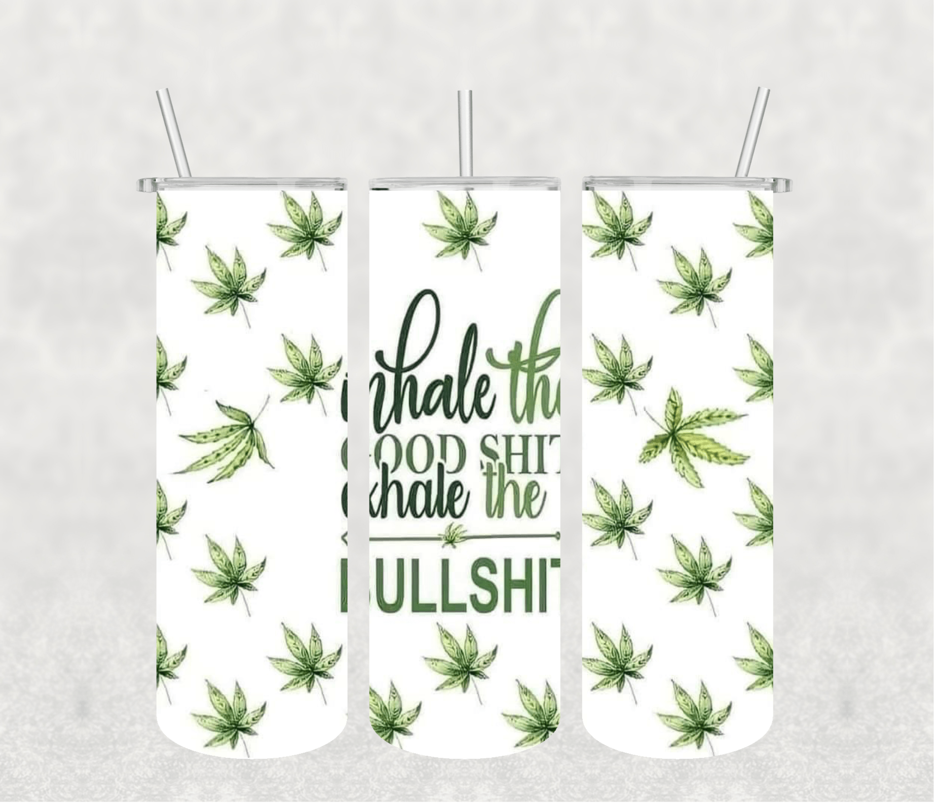 Inhale  We ed 20oz Tumbler Sublimation Print