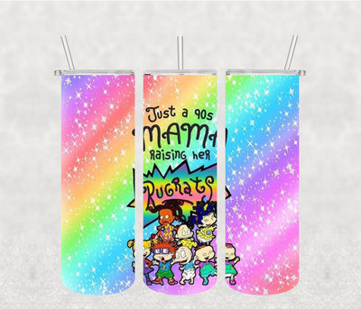 90's Mom 20oz Tumbler Sublimation Print.