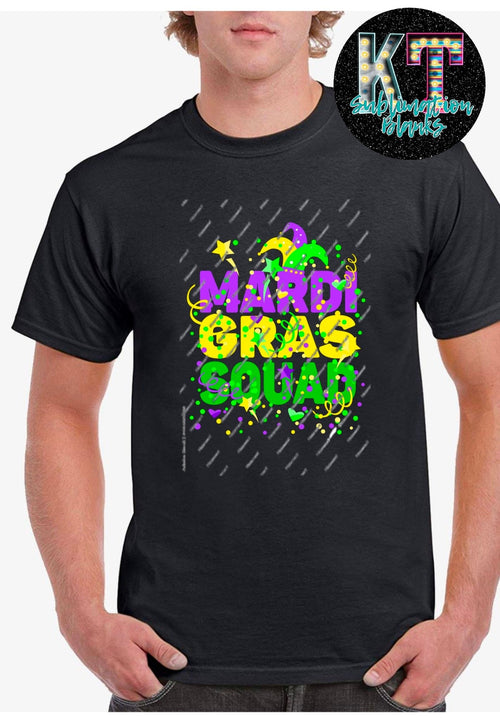 Mardi Gras Squad DTF, ready to press transfer - KT SUBLIMATION, DTF AND MORE LLC