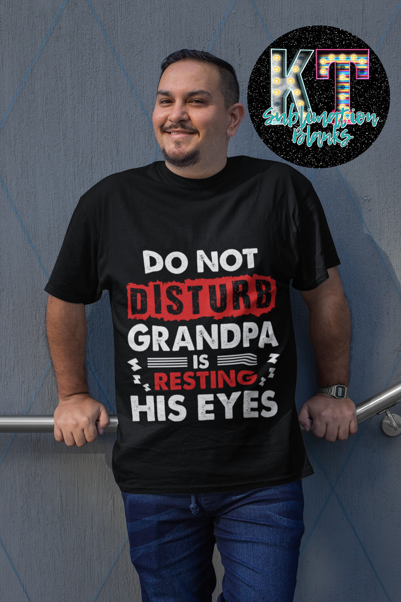 Do not distrub grandpa is Resting his Eyes DTF