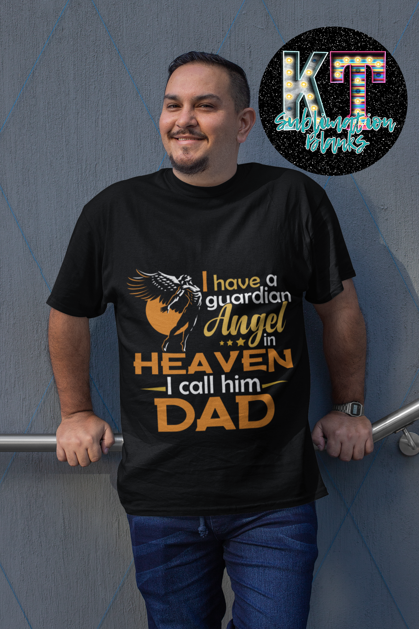 I have a guardian Angel in heaven I call him DAD DTF