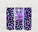 Tired as a Mother 20oz Tumbler Sublimation Print