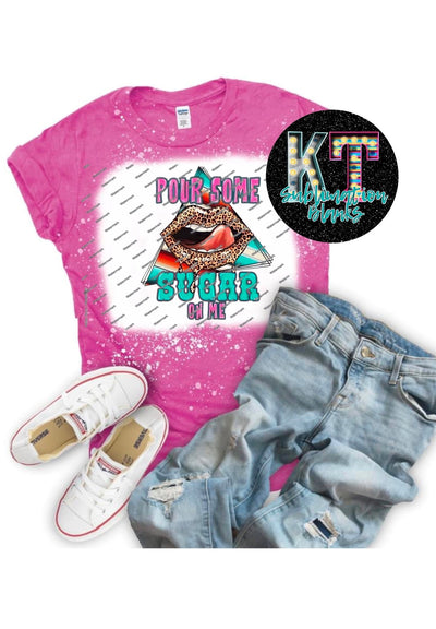 Pour me some a sugar DTF, ready to press transfer - KT SUBLIMATION, DTF AND MORE LLC