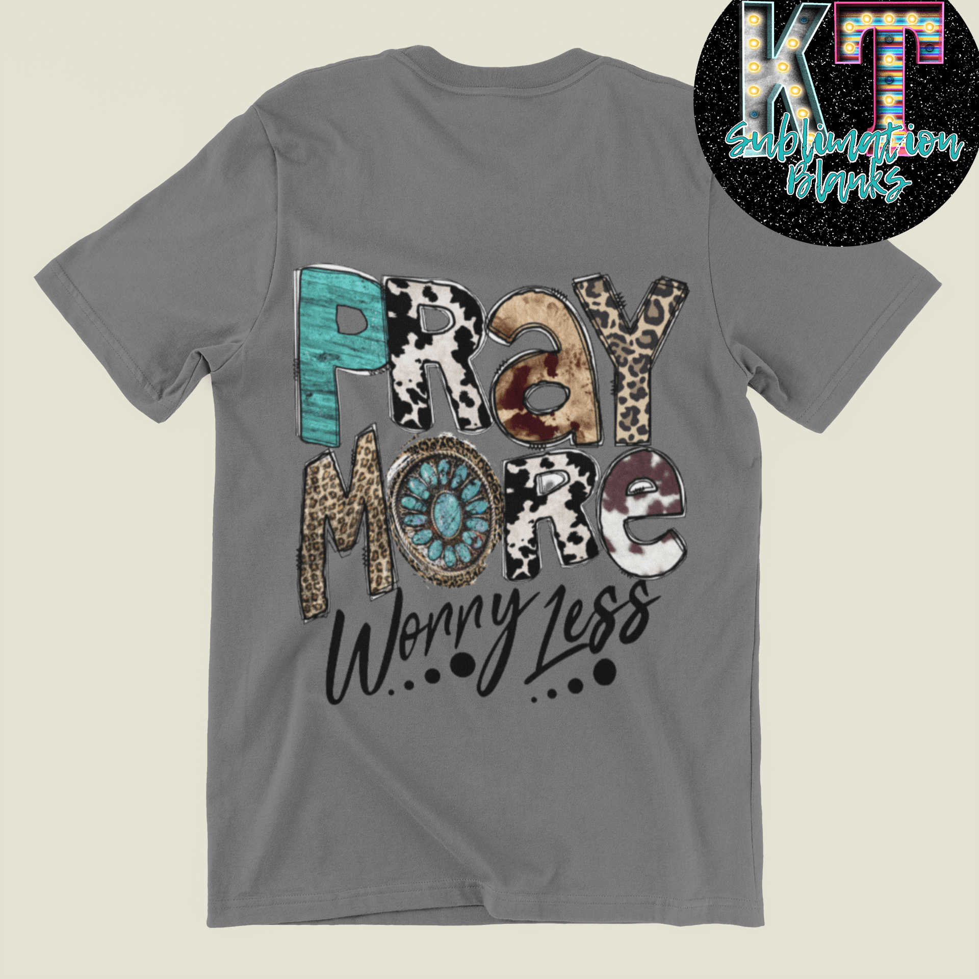 Pray More Worry Less DTF, Western Pray Diret to Film - KT SUBLIMATION, DTF AND MORE LLC