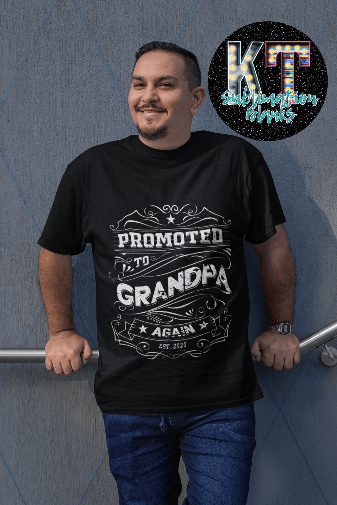 Promoted to Grandpa Again DTF, Grandpa to be DTF - KT SUBLIMATION, DTF AND MORE LLC