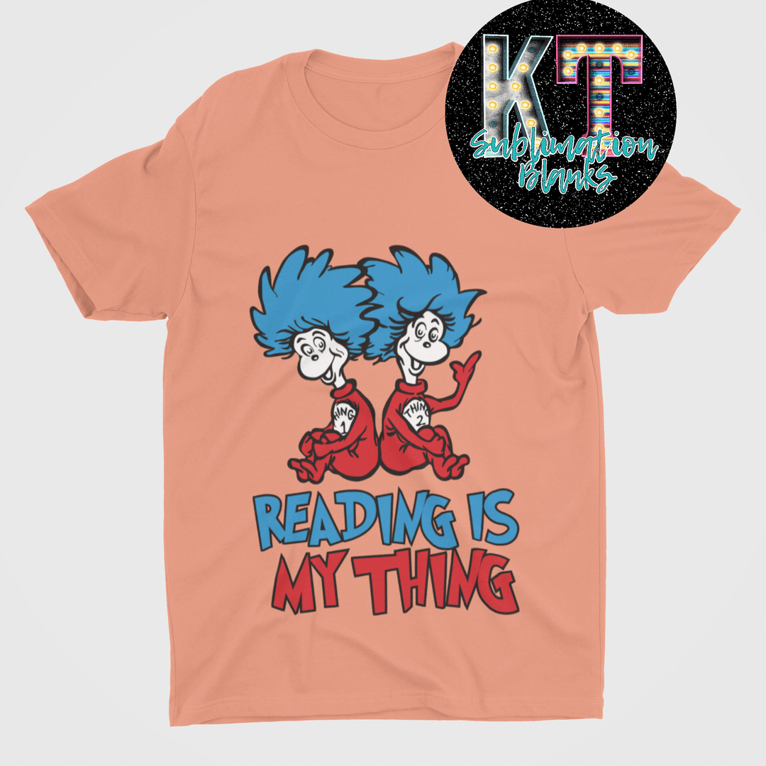 Reading is my Thing DTF, Dr. Seuss, Thing 1 and Thing 2, DTF - KT SUBLIMATION, DTF AND MORE LLC