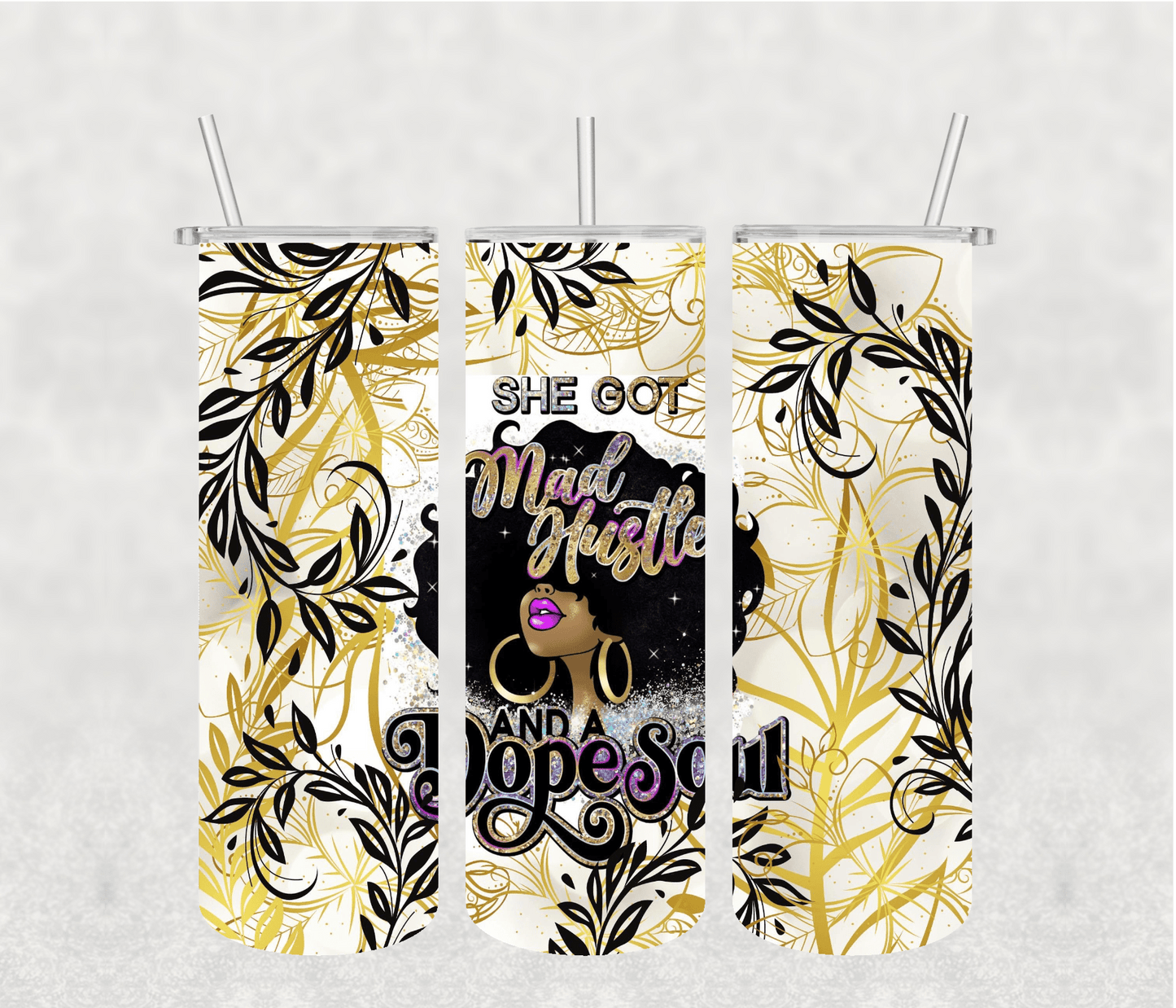 She got mad huslte 20oz Tumbler Sublimation Print - KT SUBLIMATION, DTF AND MORE LLC