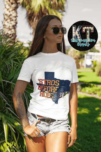 Stros before hoes, Baseball Astros DTF, Ready to press Transfer - KT SUBLIMATION, DTF AND MORE LLC