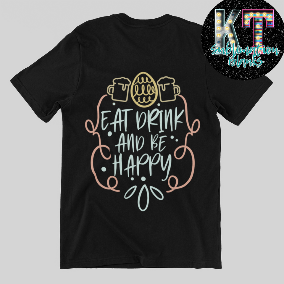 Eat Drink and be Happy DTF