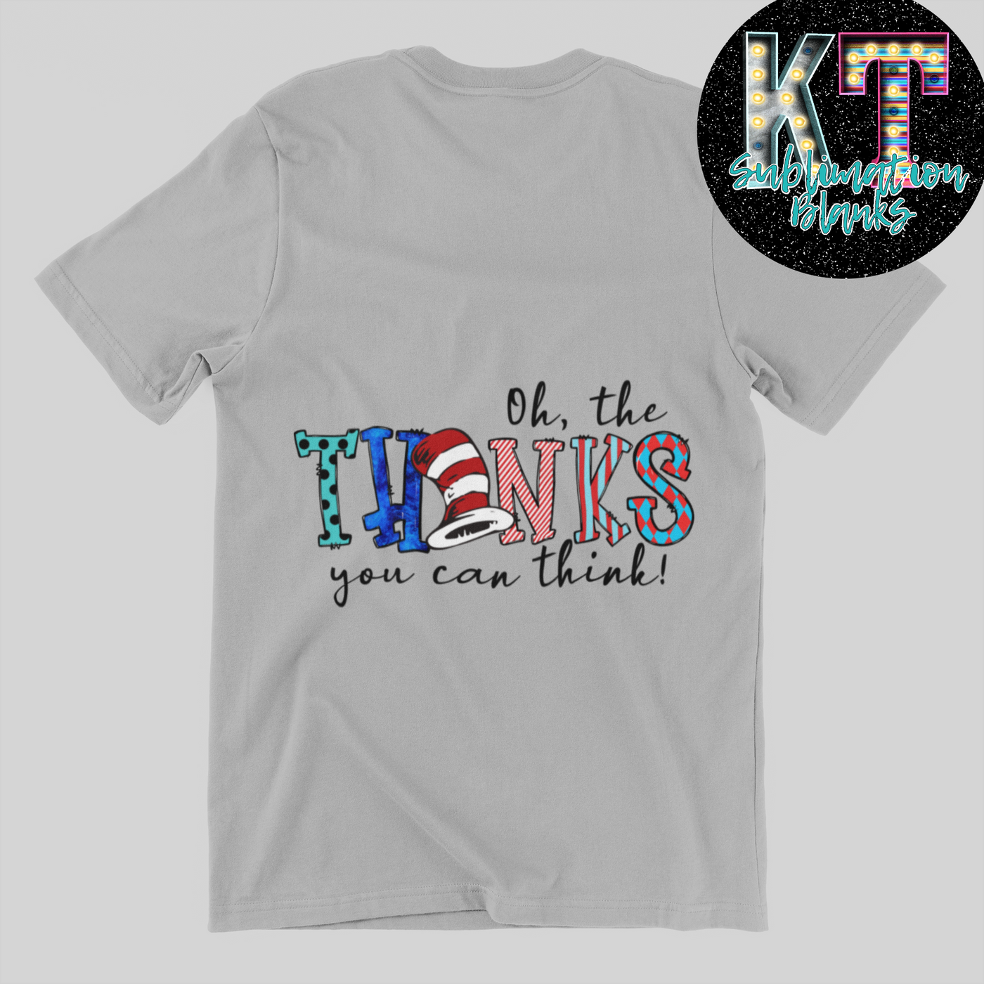 Oh the Thinks you can thing Imaginative DTF Transfer – Ready to Press!