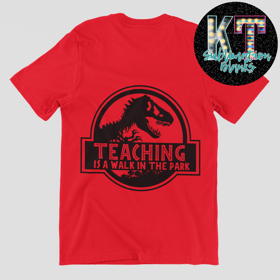 Teaching is a Walk in the Park DTF