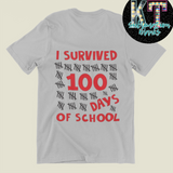 I Survived 100 days of school DTF