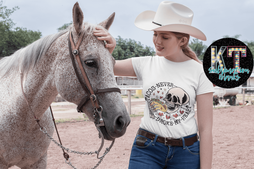 Tacos Never Broke my Heart DTF, ready to press transfer - KT SUBLIMATION, DTF AND MORE LLC