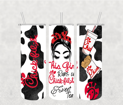 This Girl Runs on Chick - fil - A 20oz Tumbler Sublimation Print – Ready to Press - KT SUBLIMATION, DTF AND MORE LLC